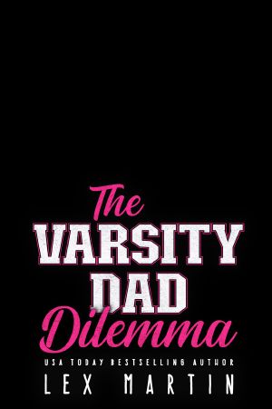 [Texas Nights 03] • The Varsity Dad Dilemma